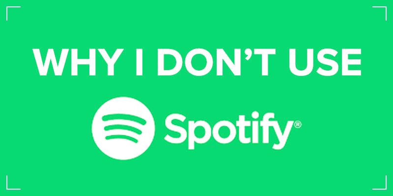 Spotify is a scam for musicians: why i don't use spotify